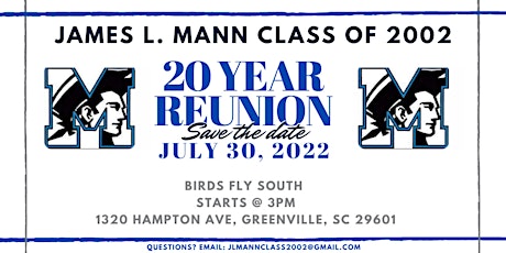J.L. Mann Class of 2002 - Twenty Year Reunion tickets