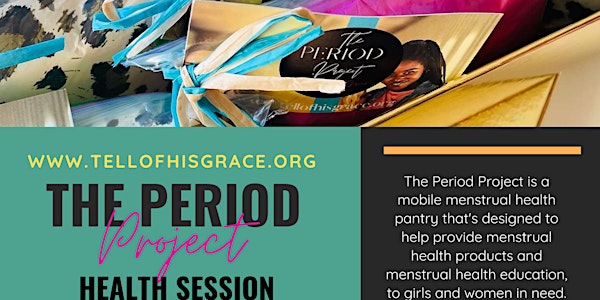 The Period Project Menstrual Health Session