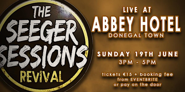 The Seeger Sessions Revival live at The Abbey