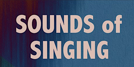 The Sound of Singing Voices June 2022 tickets