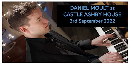 Daniel Moult at Castle Ashby House - Saturday 3rd September 2022