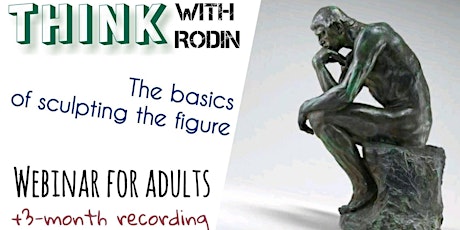 Sculpt like Rodin - Art History & Techniques for Adults tickets
