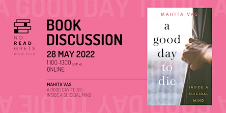 No Readgrets Session 3 on 28 May 2022: A good day to die by mahita vas biljetter