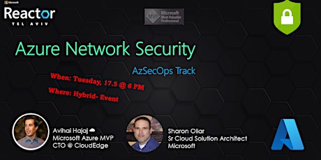 Azure Network Security ~ Notes from the Field ~ AzSecOps Track Tickets