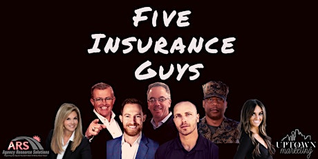 Five Insurance Guys - Northern Kentucky/Cincinnati tickets