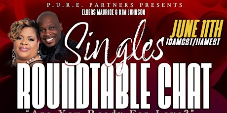 SINGLES ROUNDTABLE CHAT FOR MEN AND WOMEN tickets