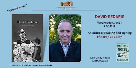 David Sedaris, "Happy-Go-Lucky" -- In Person Reading and Signing tickets