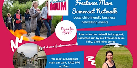 Freelance Mum Netwalk -Somerset tickets