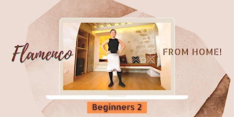 Beginners 2 ~ Flamenco from Home tickets