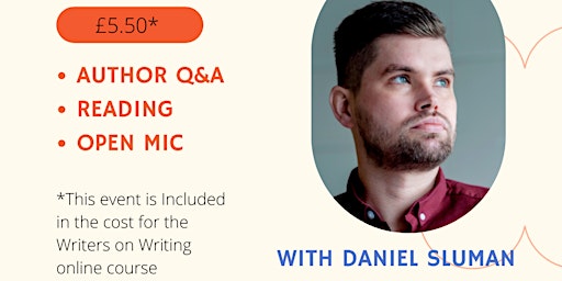 Writers on Writing with Daniel Sluman