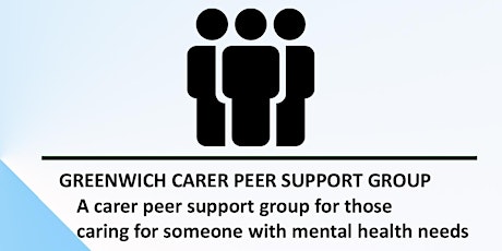 Greenwich Mental Health carers peer support group tickets