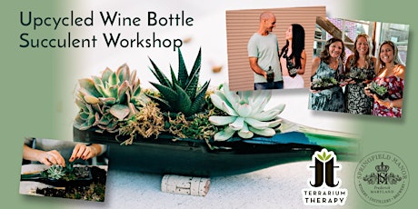In-Person Wine Bottle Succulent Workshop at Springfield Manor tickets