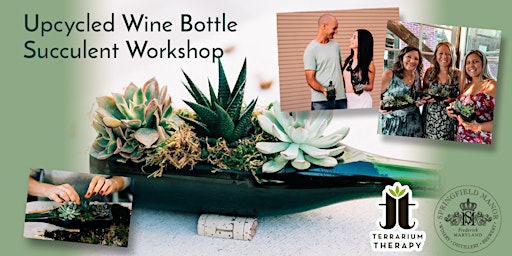 In-Person Wine Bottle Succulent Workshop at Springfield Manor