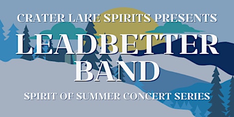 Spirit of Summer Concert Series featuring Leadbetter Band tickets