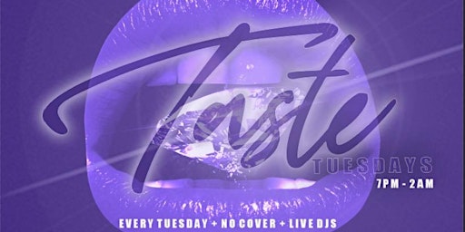 The All New Taste Tuesday's- Chicago's Premier Taco Tuesday Party