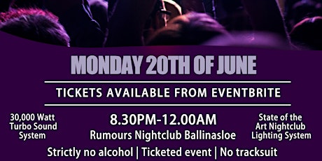 Galway’s Official End of Junior Cert Night tickets