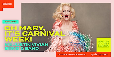 Mx. Justin Vivian Bond: Oh Mary, It's Carnival Week! tickets