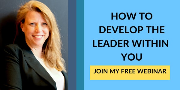 How to develop the leader within you