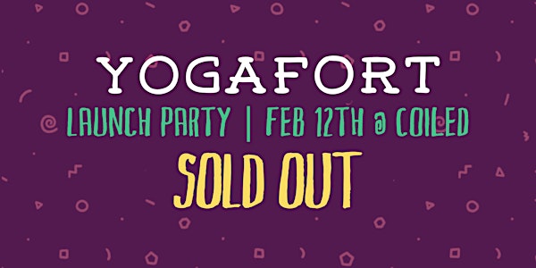Yogafort Launch Party