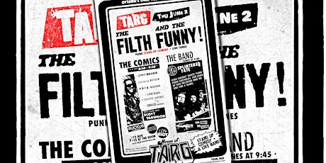 The Filth and The Funny billets