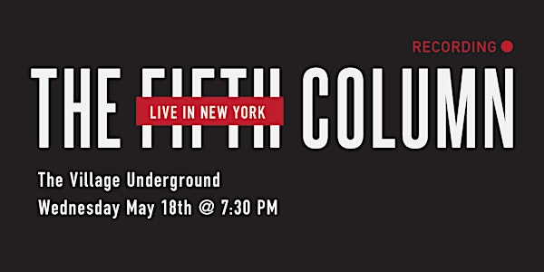 The Fifth Column - Live @ the Village Underground