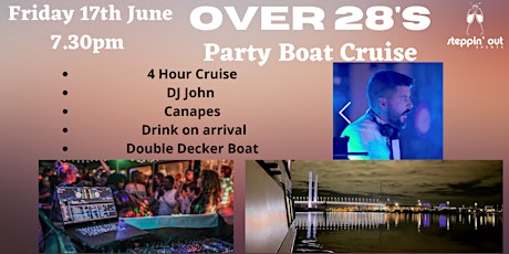 Over 28's  Party Boat Cruise - 4 Hour River Cruise (25% Off Govt. Grant) tickets