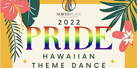 2022 Pride Hawaiian Theme Dance tickets