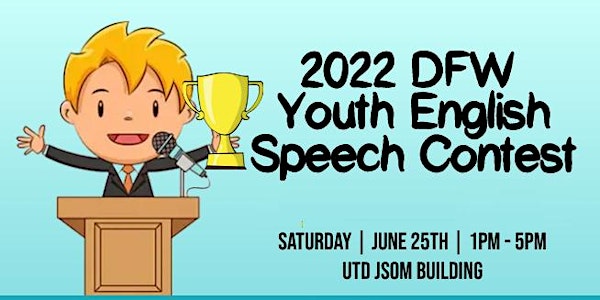 2022 DFW Youth English Speech Contest and Workshops