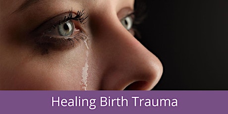Healing Birth Trauma Melbourne 2022