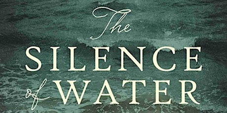 The Silence of Water: book launch tickets