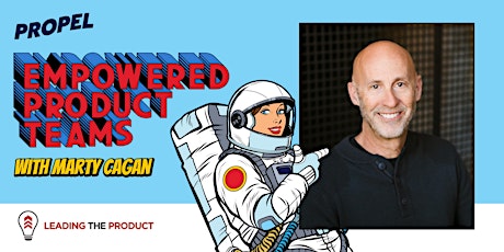 Empowered: Q&A breakfast with Marty Cagan tickets
