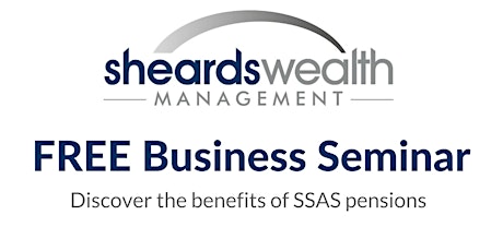Business Seminar - SSAS Pensions primary image