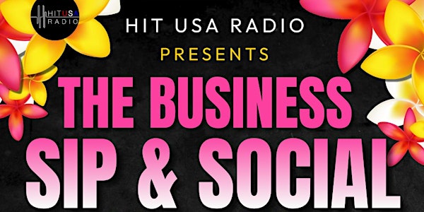 The Business Sip and Social