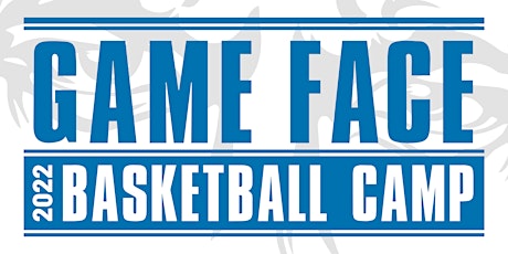 Game Face Youth Basketball Camp 2022 tickets