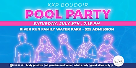 KKP Boudoir Pool Party 2022 tickets