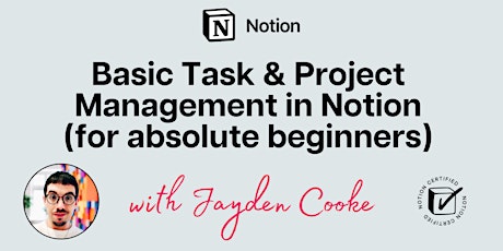 Basic Task & Project  Management in Notion  (for absolute beginners) tickets