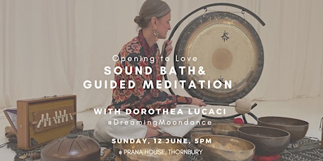 Opening to Love: Sound Bath & Guided Meditation tickets