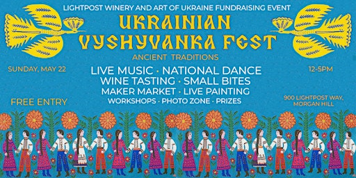 Ukrainian  Vyshyvanka Fest: Ancient Traditions