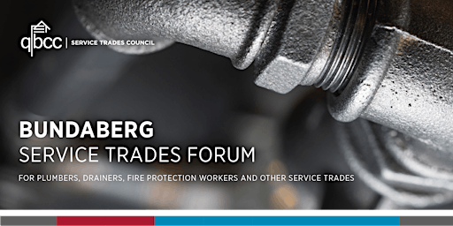 Bundaberg Service Trades Forum