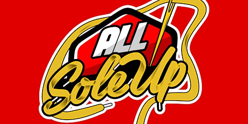 All Sole Up Sneaker & Fashion Convention