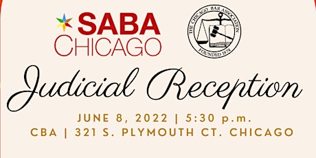 SABA Chicago & Chicago Bar Association 2022 Judicial Reception tickets