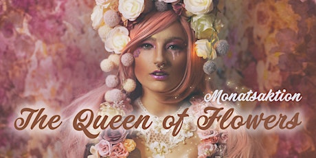 Hauptbild für The Queen of Flowers