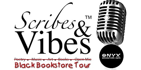 Scribes & Vibes at Onyx Bookstore Cafe tickets