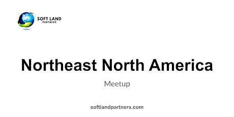 Soft Land Partners: Northeast North America Meetup tickets
