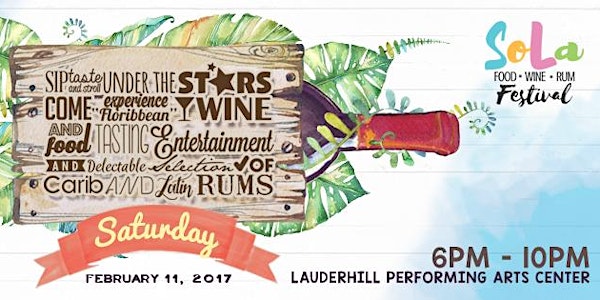 SoLa Food, Wine & Rum Festival