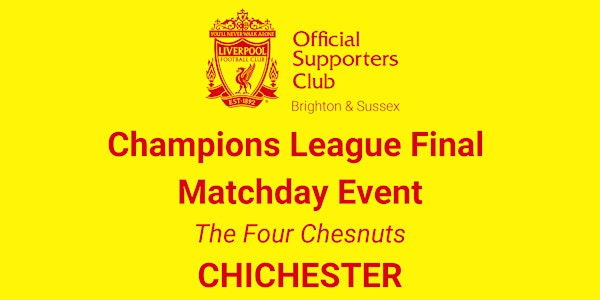 CHICHESTER | Four Chesnuts | CHAMPIONS LEAGUE FINAL  | 20:00 k/o