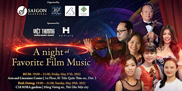 Concert: A night of Favorite Film Music (HCM, 19:00, T6, 27.5.2022)