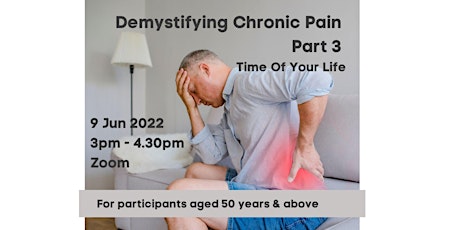 Demystifying Chronic Pain – Part 3 | Time Of Your Life tickets