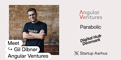 VC Series: Gil Dibner, Angular Ventures is coming to Aarhus tickets