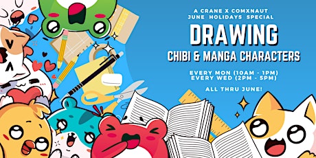 Drawing Manga & Chibi: A Crane X Comxnaut June Holiday Special! primary image